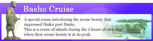 Basho Cruise
